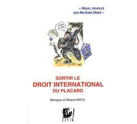 Sortir Le Droit International Du Placard - Nous, Peuples Des Nations Unies
