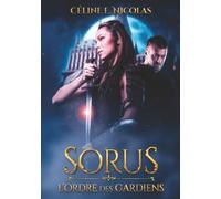 Sorus : L'Ordre des Gardiens