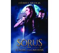 Sorus : L'ordre Des Gardiens