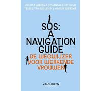 SOS: a navigation guide : de wegwijzer voor werkende vrouwen