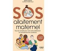 SOS Allaitement maternel Agathe Le Bourhis (Auteur), Violette Suquet (Illustration)