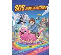 SOS Animaux de Légende: (Tome 1) : La Forêt des Murmures - Un roman d'aventure fantastique pour enfants 9-12 ans.