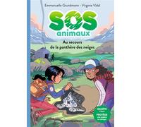 Sos Animaux - Tome 1 - Au Secours De La Panthère Des Neiges