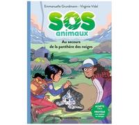 Sos Animaux - Tome 1 - Au Secours De La Panthère Des Neiges