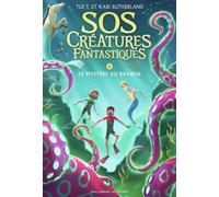 SOS CREATURES FANTASTIQUES 3 T3