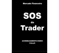 SOS do Trader: ACONSELHAMENTO DIÁRIO
