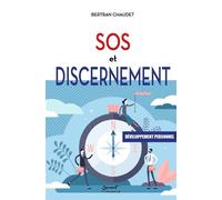 SOS et développement personnel Discernement - Bertran Chaudet - Du Jubile - broché - Essai