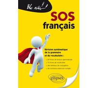 SOS français, Révision systématique de la grammaire et du vocabulaire - Pierre Lanquetin - Ellipses - broché - Scolaire / Universitaire