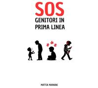 SOS GENITORI IN PRIMA LINEA