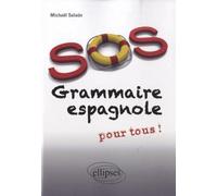 SOS Grammaire espagnole pour tous !