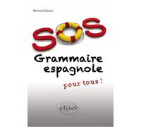 SOS Grammaire espagnole pour tous !