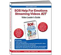 SOS Help For Emotions Streaming Videos KIT: Video Leader’s Guide