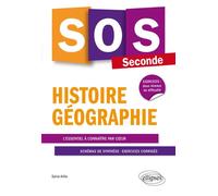 SOS Histoire-Géographie - Seconde - Sylvie Arilla - Ellipses - broché - Scolaire / Universitaire