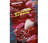 SOS...Hotlines are Useless!: A transparent guide for those who are confused about their relationship or are facing abuse.