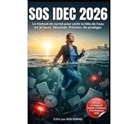 SOS IDEC 2026: Sortir la tête de l'eau en 30 jours