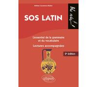 SOS Latin - Hélène Casanova-Robin - Ellipses - broché - Scolaire / Universitaire