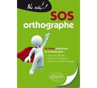 SOS orthographe - nouvelle édition - Jean-Pierre Dubrana - Ellipses - broché - Scolaire / Universitaire