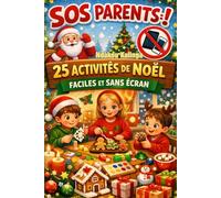 SOS Parents: ! 25 activités de Noël faciles et sans écran