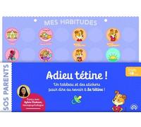 SOS Parents - Adieu tétine ! (avec un tableau d'objectifs) - Pauline Amelin - Fleurus - Jeux livres objets