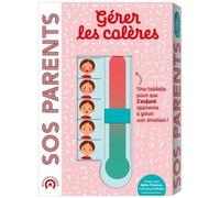 SOS Parents - Gérer les colères (avec une tablette de retour au calme)