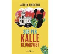 SOS per Kalle Blomkvist - Astrid Lindgren - Salani Editore - ebook (ePub) - Livre