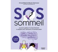 Arnaud Rabat – SOS sommeil : Les bons gestes et comportements pour retrouver un sommeil serein