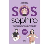 Émilie Pernet – SOS Sophrologie – Sommeil, stress, confiance en soi : 60 techniques