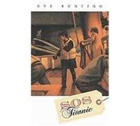 Sos Titanic Eve Bunting (Auteur)
