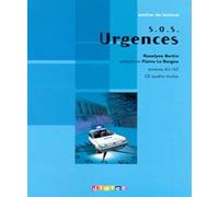 SOS urgences- niveau A1 - Livre + CD