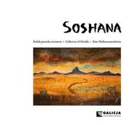 Soshana. Collectionneur de mondes