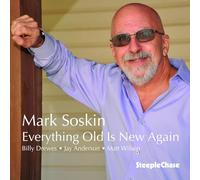 Soskin Mark - Everything Old Is New Again