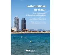 Sostenibilidad en el mar: Una visión desde la Barcelona mediterránea