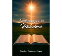 Sostenidos por su Palabra