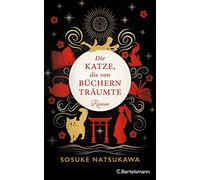 Sosuke Natsukawa Sabine Mangol Die Katze, die von Büchern träumte: Roma (Relié)
