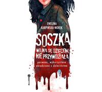 Soszka La guerre n'a pas été imaginée par les enfants