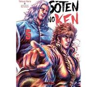 Soten No Ken T05 Tetsuo Hara (Auteur), Buronson (Auteur), Odilon Grevet (Traduction)