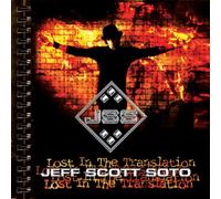 Soto, Jeff Scott - Lost in The Translation