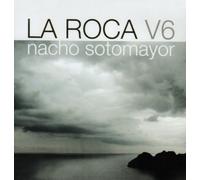 Sotomayor Nacho - La Roca 6 [Import]