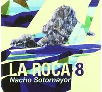 Sotomayor Nacho - La Roca 8 [Import]
