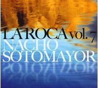 Sotomayor Nacho - La Roca Vol.7 [Import]