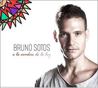 Sotos, Bruno - A La Sombra De Tu Luz