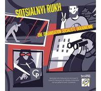 Sotsialnyi Rukh: une organisation socialiste ukrainienne