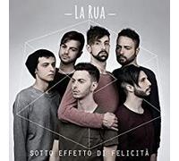 La Rua - Sotto Effetto Di Felicità [Import]