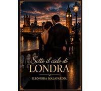 Sotto il cielo di Londra