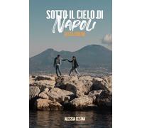 Sotto il cielo di Napoli resta con me (Vol. 2)