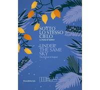 Sotto lo stesso cielo, La festa di Sukkot Under the Same Sky, The Festival of Sukkot, Edition bilingue anglais-italien - Amedeo Spagnoletto - Silvana Editoriale - broché - Monographie