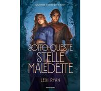 Sotto queste stelle maledette - Lexi Ryan - MONDADORI - ebook (ePub) - Livre