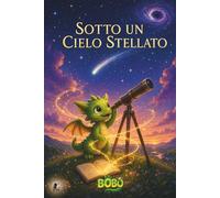 Sotto un cielo stellato