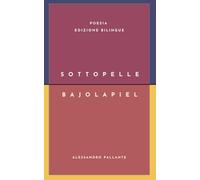 SOTTOPELLE - BAJOLAPIEL