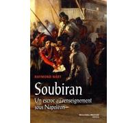 Soubiran, Un Escroc Au Renseignement Sous Napoléon
